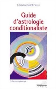 Christine Saint-Pierre - Guide d'astrologie conditionaliste.