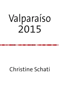Wunderschönes Valparaíso
