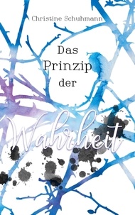 Téléchargements de livres électroniques gratuits en pdf Das Prinzip der Wahrheit par Christine Schuhmann DJVU PDF 9783758392924