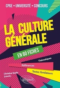 Christine Seutin - La culture générale en 60 fiches.