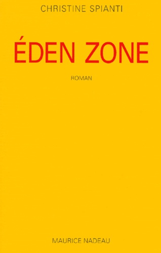 Christine Spianti - Eden Zone.