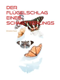 Der Flügelschlag eines Schmetterlings
