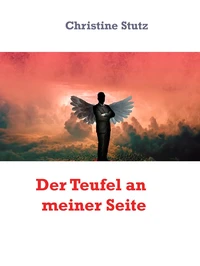 Der Teufel an meiner Seite