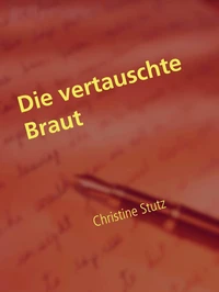 Die vertauschte Braut