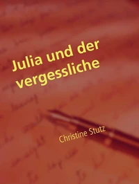 Julia und der vergessliche Ex