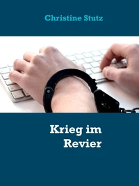 Krieg im Revier