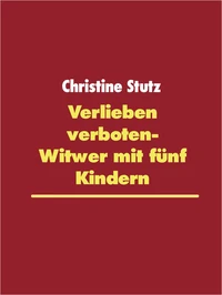 Verlieben verboten- Witwer mit fünf Kindern