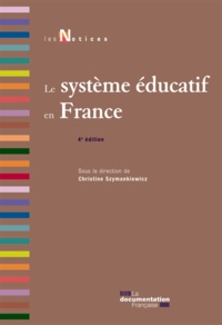 Christine Szymankiewicz - Le système éducatif en France.