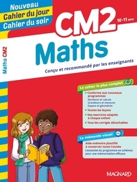 Christine Thibault et Bernard Séménadisse - Cahier du jour/cahier du soir Maths CM2 + mémento.