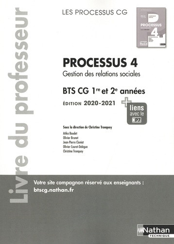 Christine Tronquoy - Processus 4 Gestion des relations sociales BTS CG 1re et 2e années - Livre du professeur.