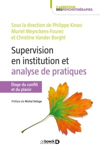 Philippe Kinoo et Christine Vander Borght - Supervision en institution et analyse de pratiques.