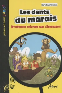 Les dents du marais