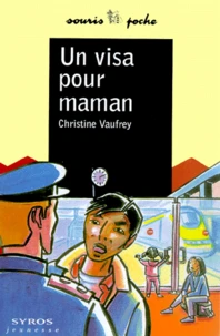 Un visa pour maman