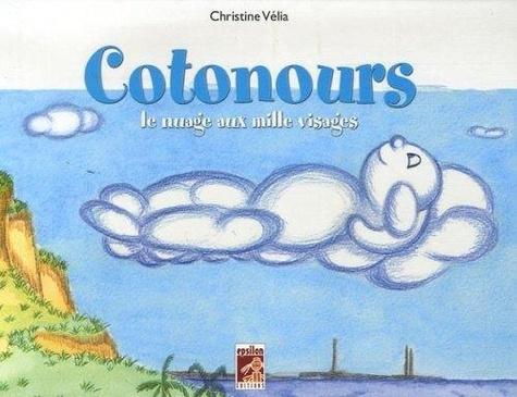 Christine Vélia - Cotonours - Le nuage aux mille visages.