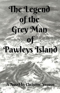  Christine Vernon - The Legend of the Grey Man of Pawleys Island.
