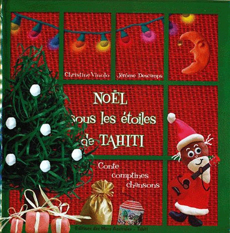Christine Vinolo - Noël sous les étoiles de Tahiti - Contes, comptines, chanson.