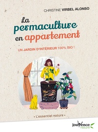 Ebooks téléchargement gratuit nederlands La permaculture en appartement  - Un jardin d'intérieur 100% bio ! 9782889531615