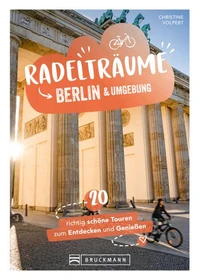 Radelträume Berlin &amp; Umgebung