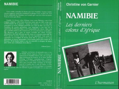 Christine von Garnier - Namibie - Les derniers colons d'Afrique.