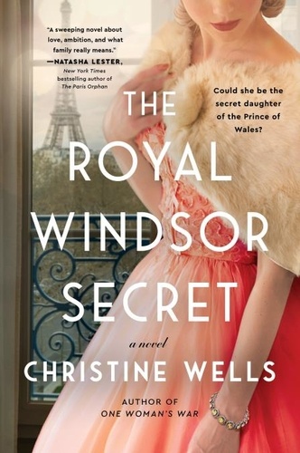 Christine Wells - The Royal Windsor Secret - A Novel.