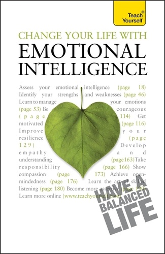 Christine Wilding - Change Your Life With Emotional Intelligence - A psychological workbook to boost emotional awareness and transform relationships.