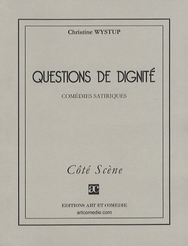 Christine Wystup - Questions de dignité.