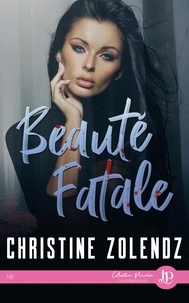Christine Zolendz - Beauté fatale - Beautiful #2.