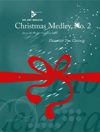 Andy Middleton - Holiday Celebration Series  : Christmas Medley No. 2 - flute and 2 clarinets. Partition et parties..