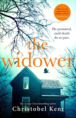 The Widower. He promised, until death do us part