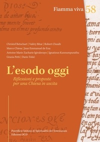 Christof Betschart et Marco Chiesa - L'esodo oggi - Riflessioni e proposte per una Chiesa in uscita.