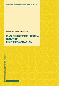 Das Gebot der Liebe