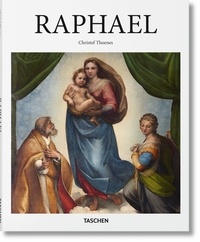 Christof Thoenes - Basic Art Series  : Raphael - Ba.