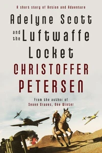 Adelyne Scott and the Luftwaffe Locket