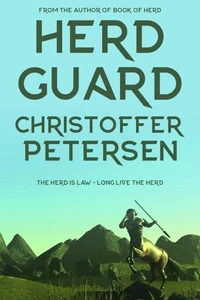 Herd Guard: A Centaur Chronicles Story