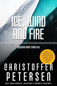Ice, Wind and Fire