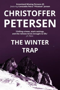 The Winter Trap: A Constable Petra Jensen Novella
