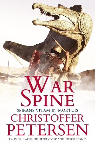  Christoffer Petersen - War Spine - Reviver: Legion short stories, #1.