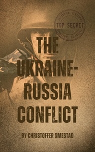  Christoffer Smestad - The Ukraine-Russia Conflict.