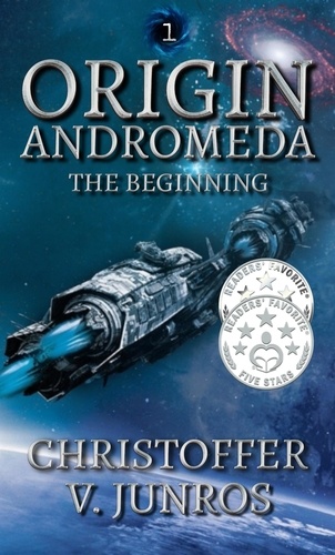  Christoffer V Junros - Origin Andromeda: The Beginning - Origin, #1.
