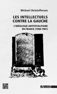 Les intellectuels contre la gauche