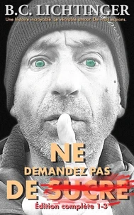 Ne demandez pas de sucre