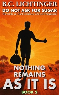 Nothing Remains As It Is