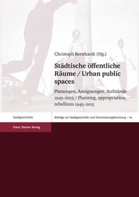 Städtische öffentliche Räume / Urban public spaces
