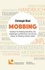 Mobbing. Handbuch für Mobbing-Betroffene, ihre Angehörigen und Menschen, die sich und andere vor Mobbing schützen wollen