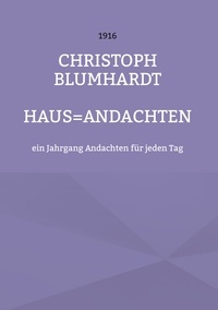 Téléchargement livre Ipod Haus=Andachten  - ein Jahrgang Andachten für jeden Tag 9783756823482 par Christoph Blumhardt, Jürgen Mohr CHM FB2 (French Edition)