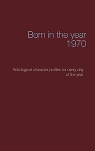 Christoph Däppen - Born in the year 1970 - Astrological character profiles for every day of the year.