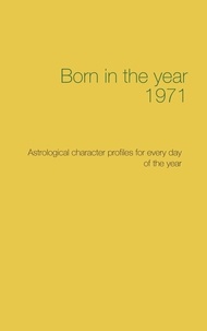 Christoph Däppen - Born in the year 1971 - Astrological character profiles for every day of the year.