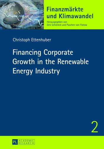 Christoph Ettenhuber - Financing Corporate Growth in the Renewable Energy Industry.