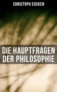 Die Hauptfragen der Philosophie