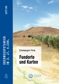 Christoph Fink - Fundorte und Karten - Obermesopotamien im 2. Jt. v.Chr. – MTT I/3.
